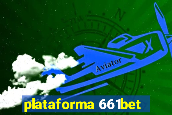 plataforma 661bet